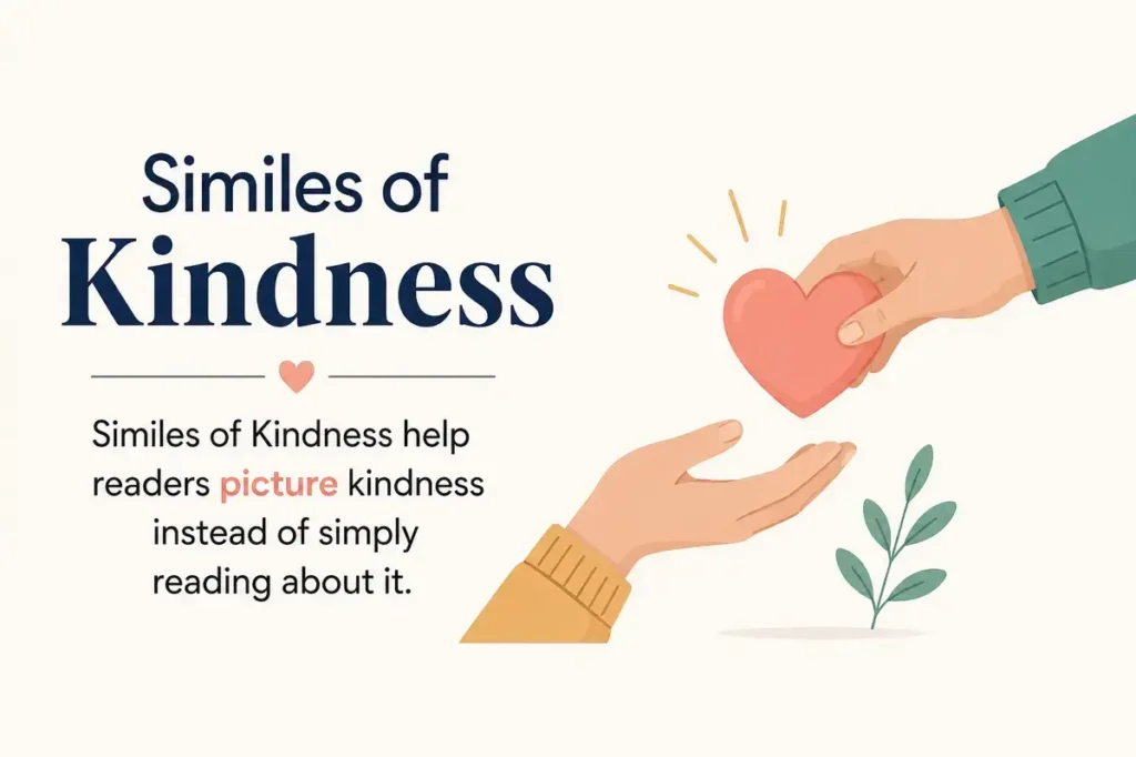Similes of Kindness Key Takeaways